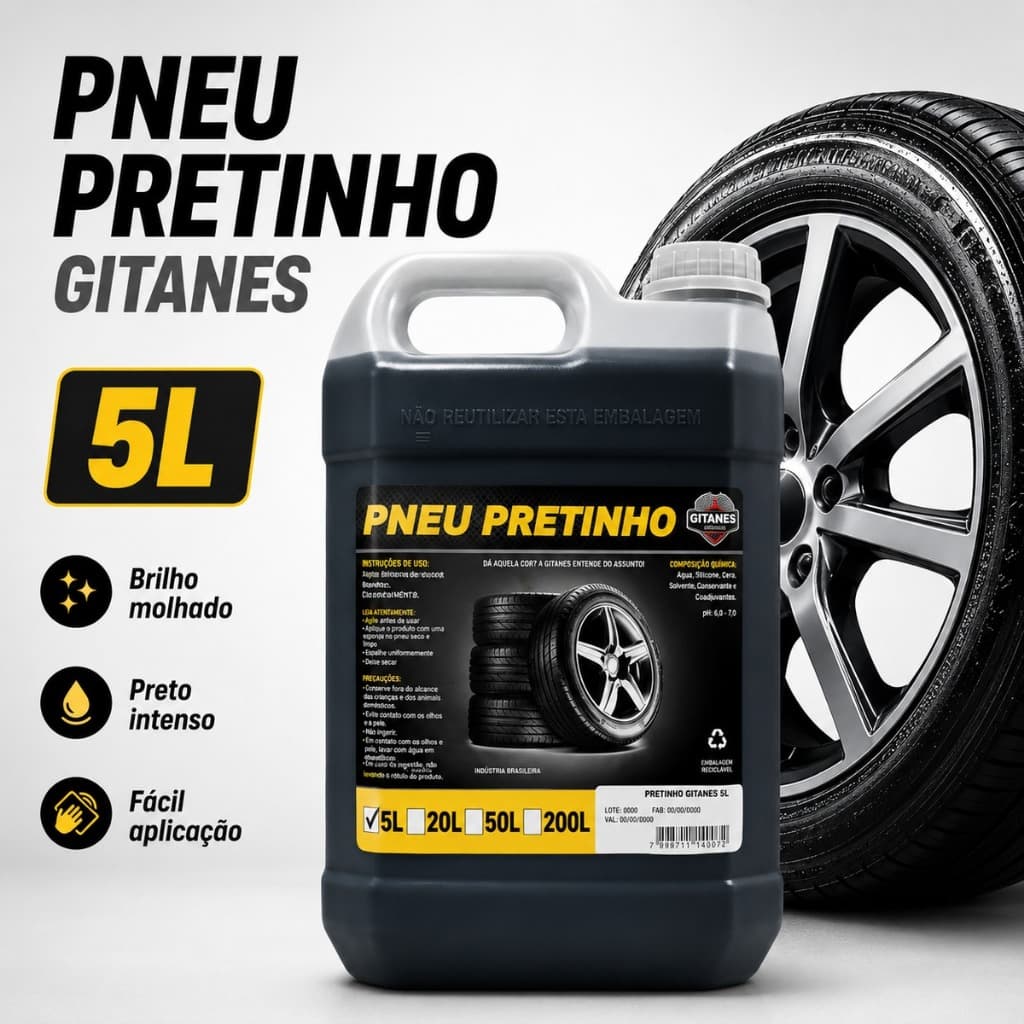 Pretinho 5L Gitanes Brilho Pneus Borrachas Estética Automotiva Limpeza