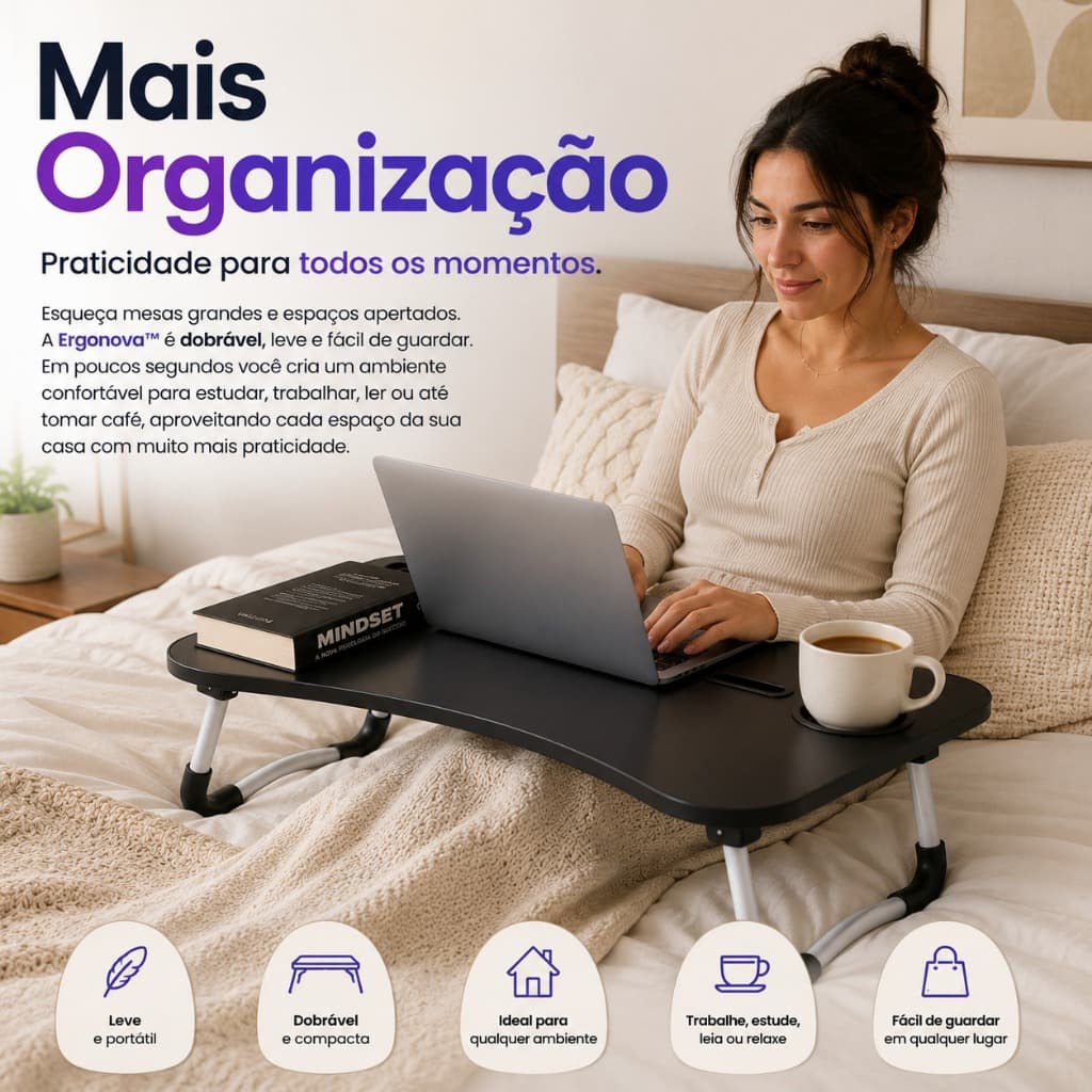 🌞 Mesa para Notebook Portátil Dobrável Ergonômica Multiuso para Cama Sofá Home Office Estudo Ergonova sem dor nas costas