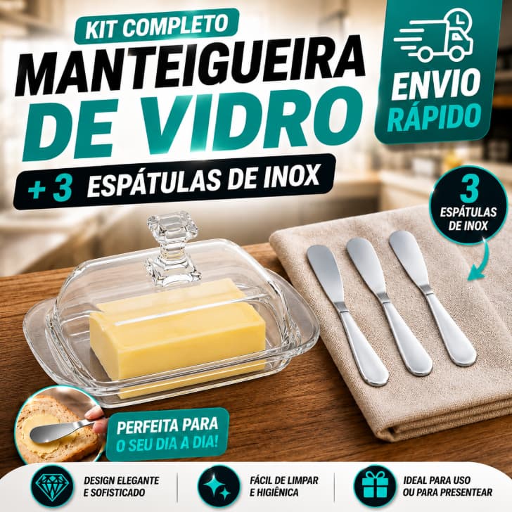 Kit Mantegueira de Vidro com Tampa + Espátulas em Aço Inox Porta Manteiga Elegante Café da Manhã
