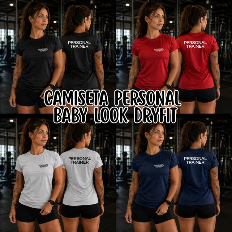 Camiseta Baby Look Dry Fit 100% Poliéster Personal Trainer