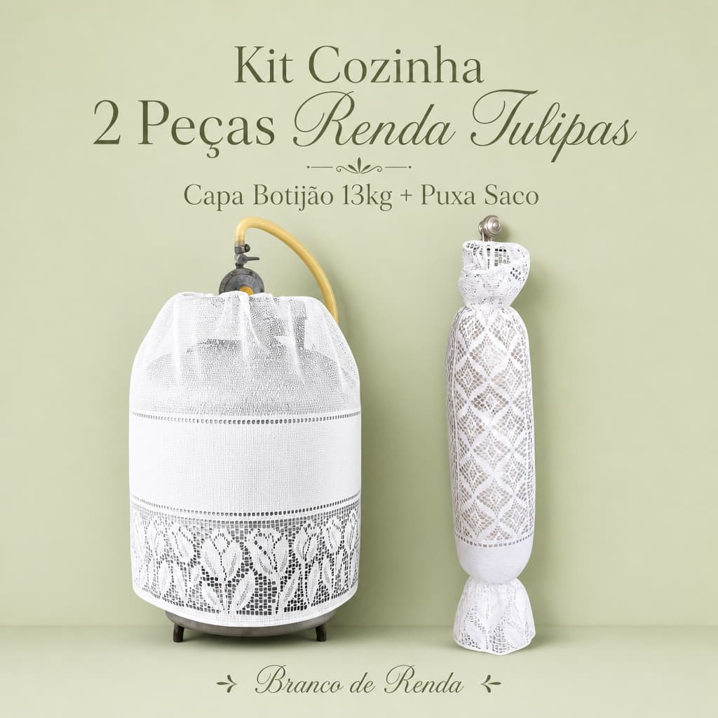 Kit Cozinha 2 Peças Renda Tulipas Capa Botijão 13kg Puxa Saco Branco de Renda