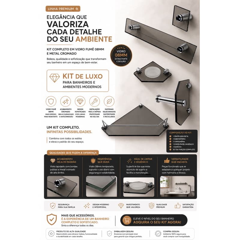 Kit Banheiro de Canto  Luxo Vidro Fumê 8mm Premium, 2 porta toalha, 1 saboneteira, 1 porta shampoo ,1 porta papel