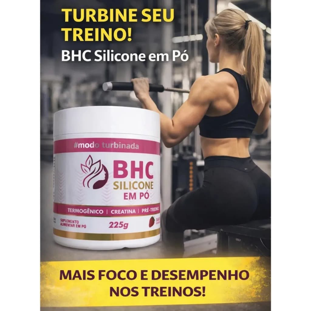 SILICONE EM PÓ BHC PRÉ TREINO TERMOGENICO DISPOSIÇÃO E FOCO