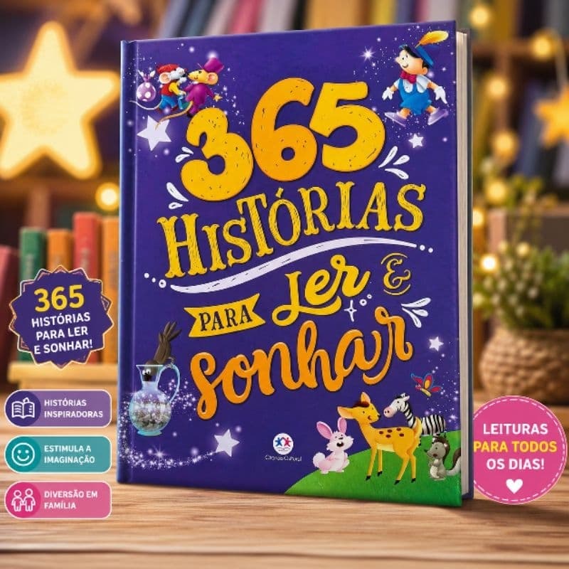 Livro Infantil 365 Histórias Para Ler e Sonhar – Contos Infantis Ilustrados para Crianças