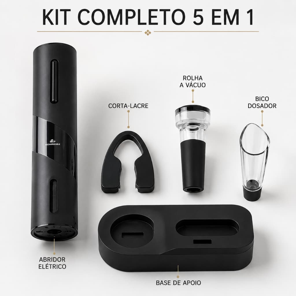 Kit Abridor de Vinho Elétrico 5 em 1 Saca Rolhas Corta Lacre Dosador Vácuo Base