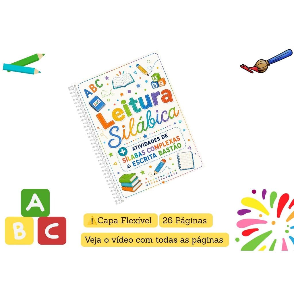 Leitura Silábica + Atividades de Sílabas Complexas e Escrita Bastão | 26 Páginas |Alfabetização | #37