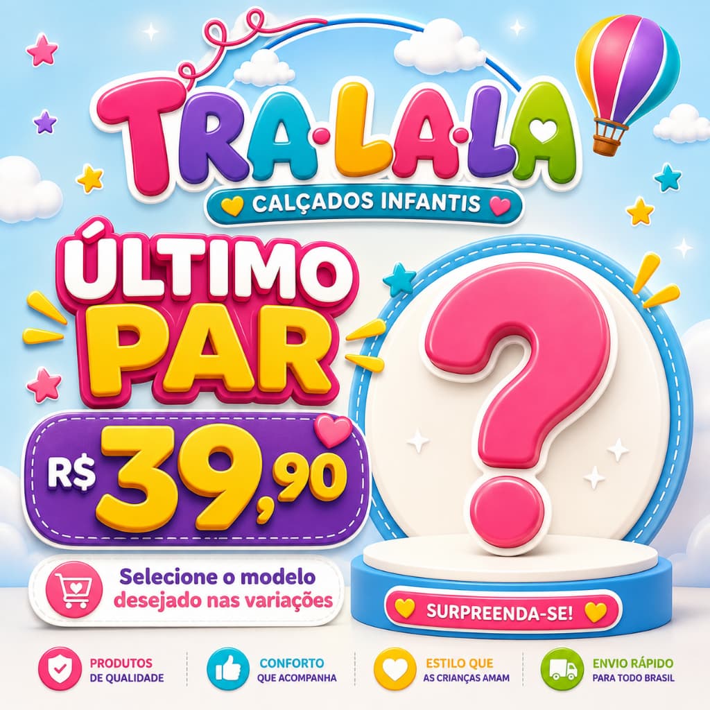 Último Par Calçado Infantil Menino Menina R39,90 Escolha o Modelo nas Variações