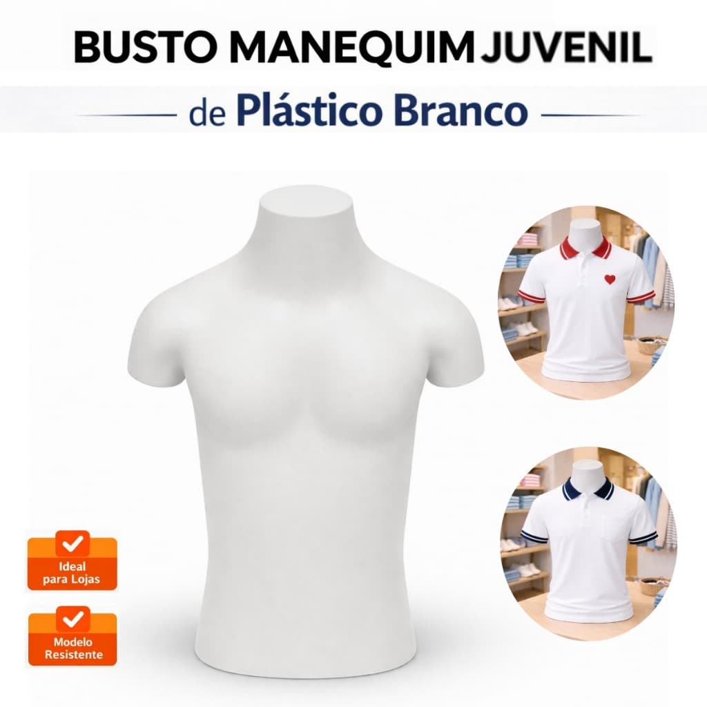 Busto Manequim de Plástico Expositor Branco – Para Roupas e Vitrine - Atende Feminino e Masculino