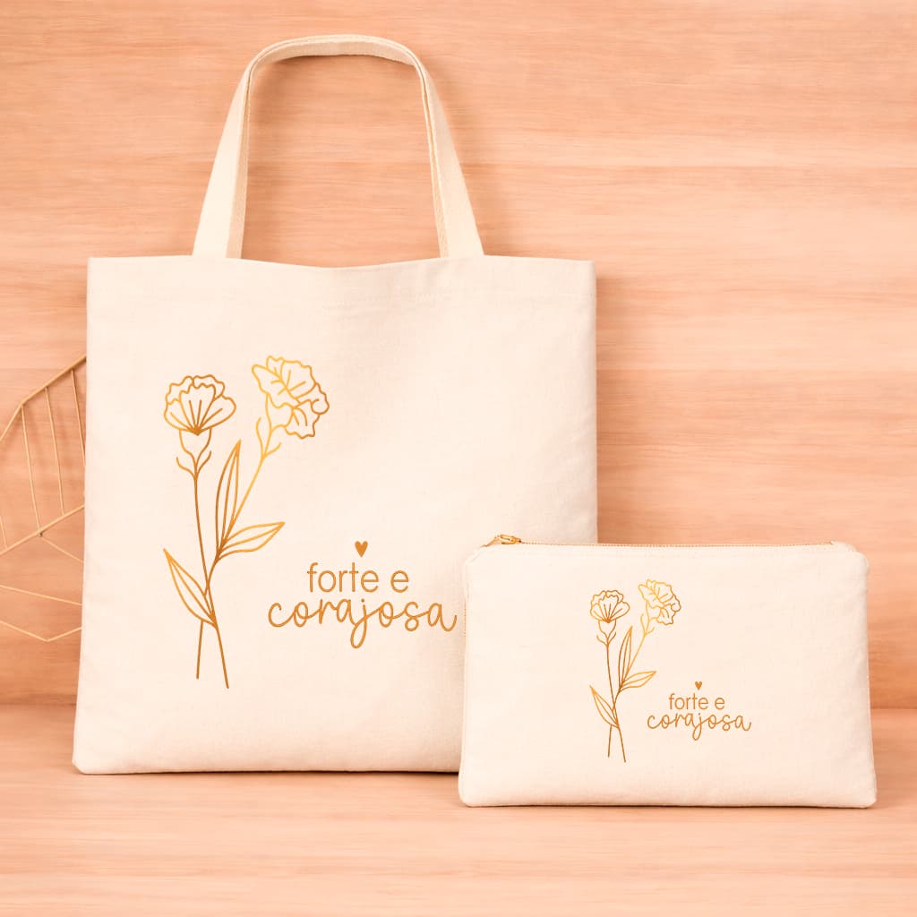 Kit Bolsa de Algodão e Necessaire Estampada Forte e Corajosa Eco Bag Dia Das Mães Sacola Sustentável Lançamento