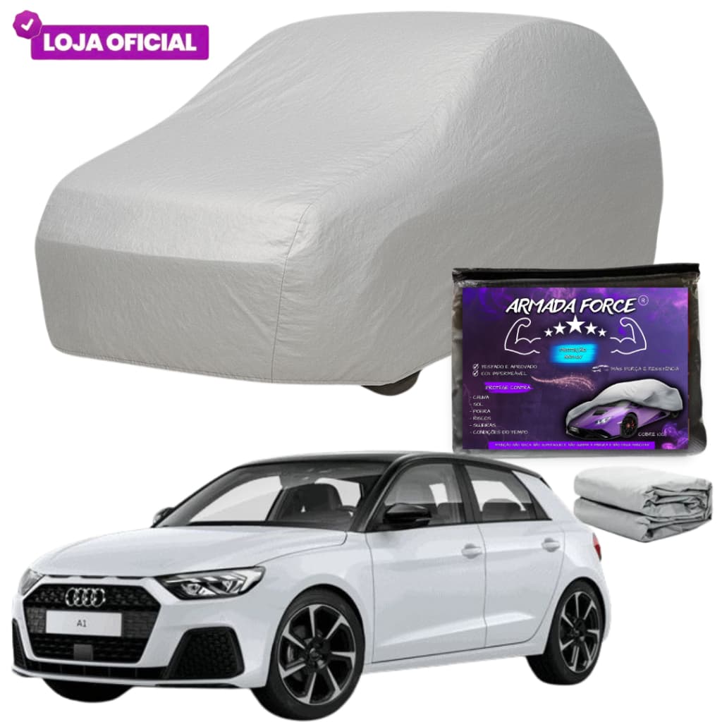 Capa Cobrir Carro Audi A1 ARMADA FORCE Sem Forro 100% Impermeável Protege Sol Chuva Poeira Anti-UV
