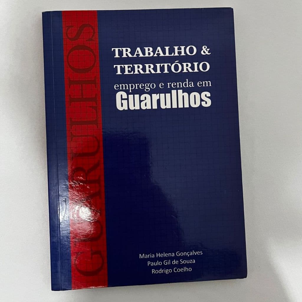 TRABALHO & TERRITÓRIO emprego e renda em Guarulhos