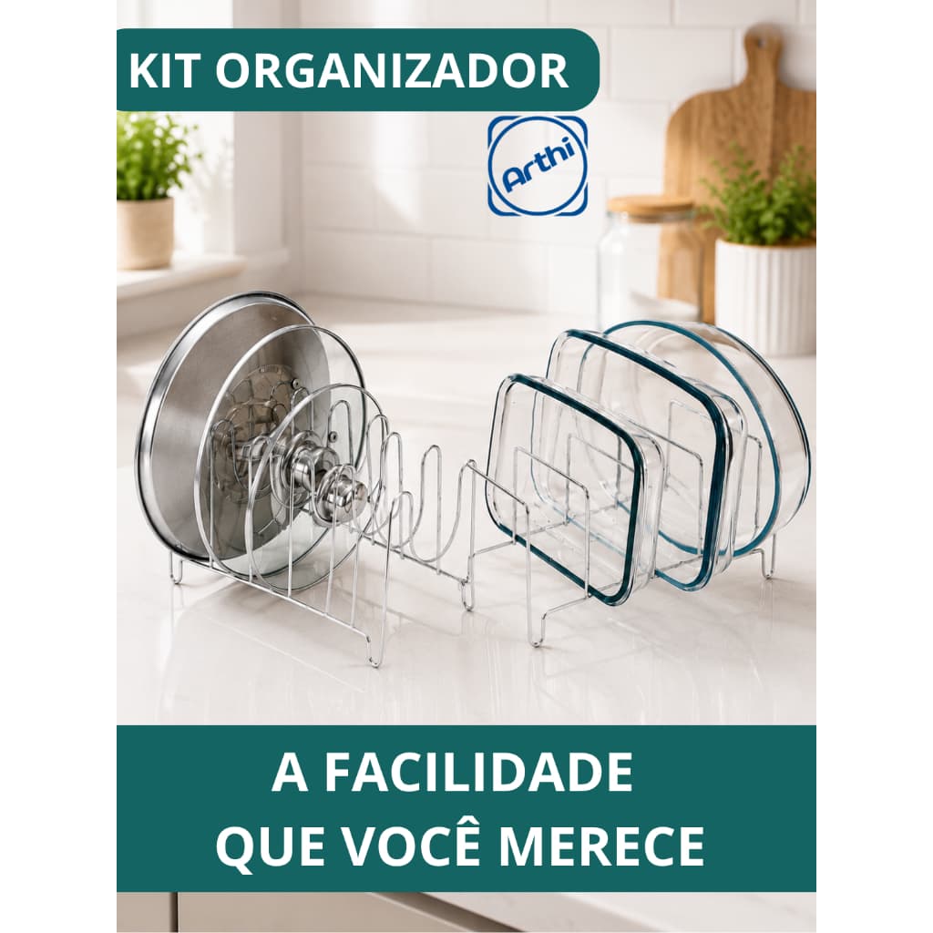 Kit Organizador Refratários e Tampas Resistente e Reforçado - Arthi