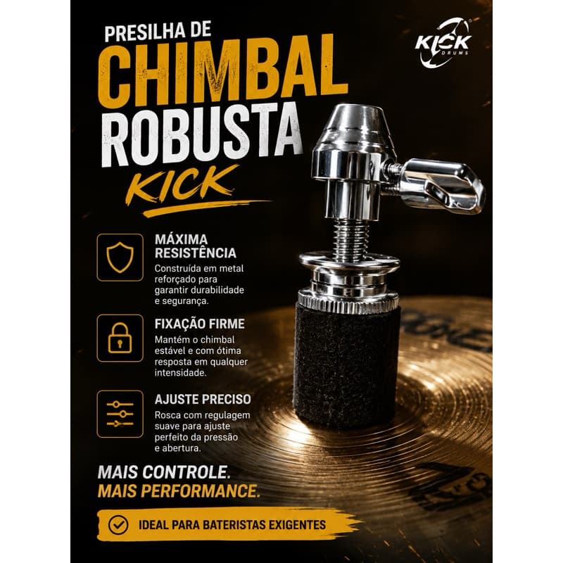 Presilha de Chimbal Kick Robusta