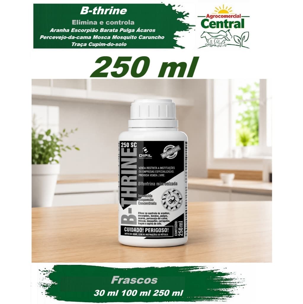 B-thrine 250 Ml Dipil Aranha Escorpião Barata Pulga Ácaros Percevejo Mosca Mosquito Caruncho Traça Cupim
