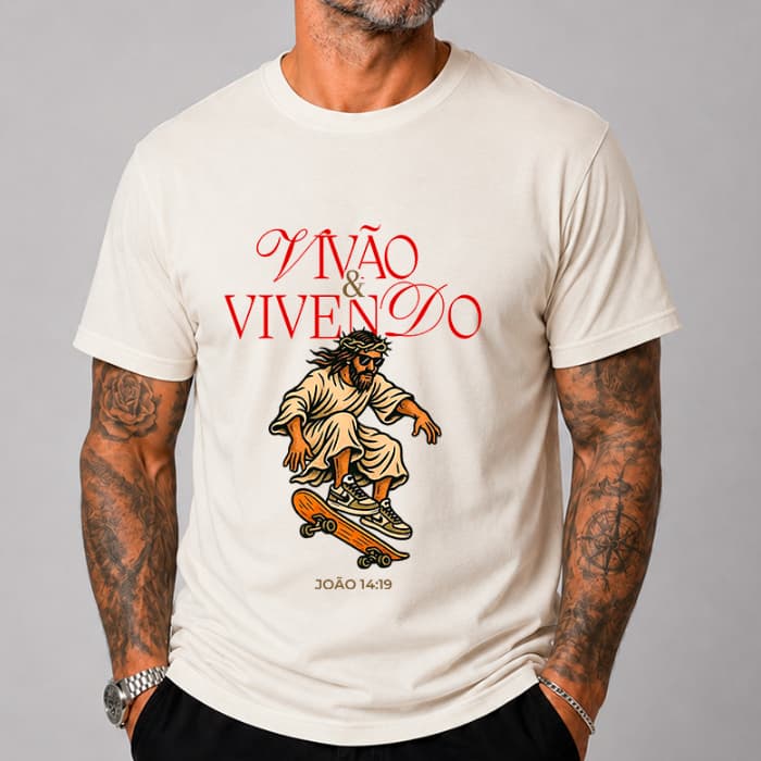 Camiseta VIVÃO E VIVENDO João 14.19 Jesus Vive 100% Algodão Masculina e Feminina Bíblia Cristã Skate