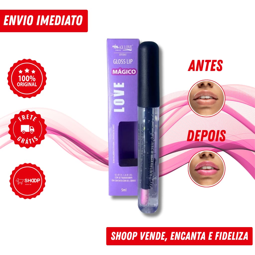 Lip Gloss Mágico Max Love | Ácido Hialurônico | Vitamina E | Manteiga de Karité - 5ml