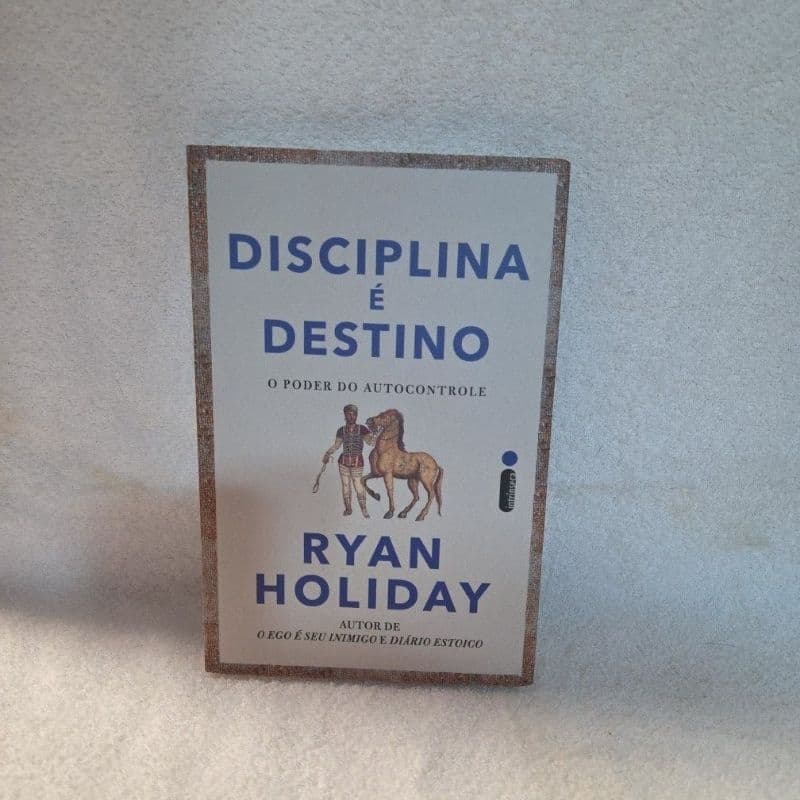 disciplina é destino de Ryan Holiday capa mole em português