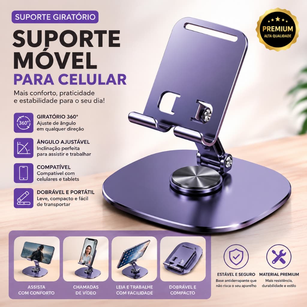 Suporte Giratório 360° para Celular e Tablet, Base Ajustável Dobrável Premium de Mesa Universal