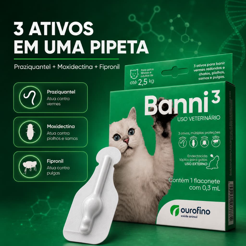 Antipulgas Banni 3 gatos até 2,5kg Ourofino 0,3ml pipeta pulgas vermes sarnas piolhos V= SET/2026