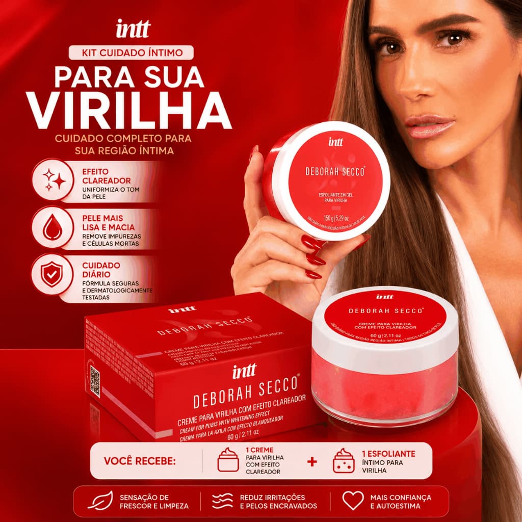 Creme e Esfoliante Deborah Secco