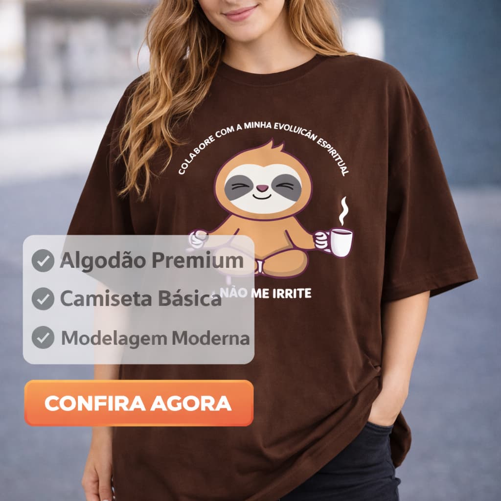 Camiseta camisa Oversized Estampada Bicho- preguiça evolução espiritual