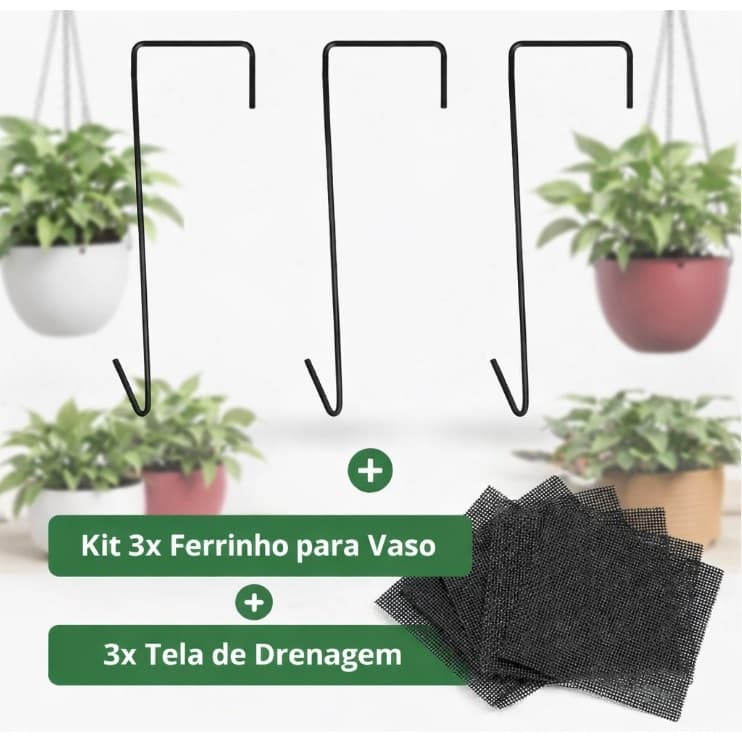 Kit 3 Ganchos para Pendurar Vaso + 3 Telas de Drenagem para Vasos