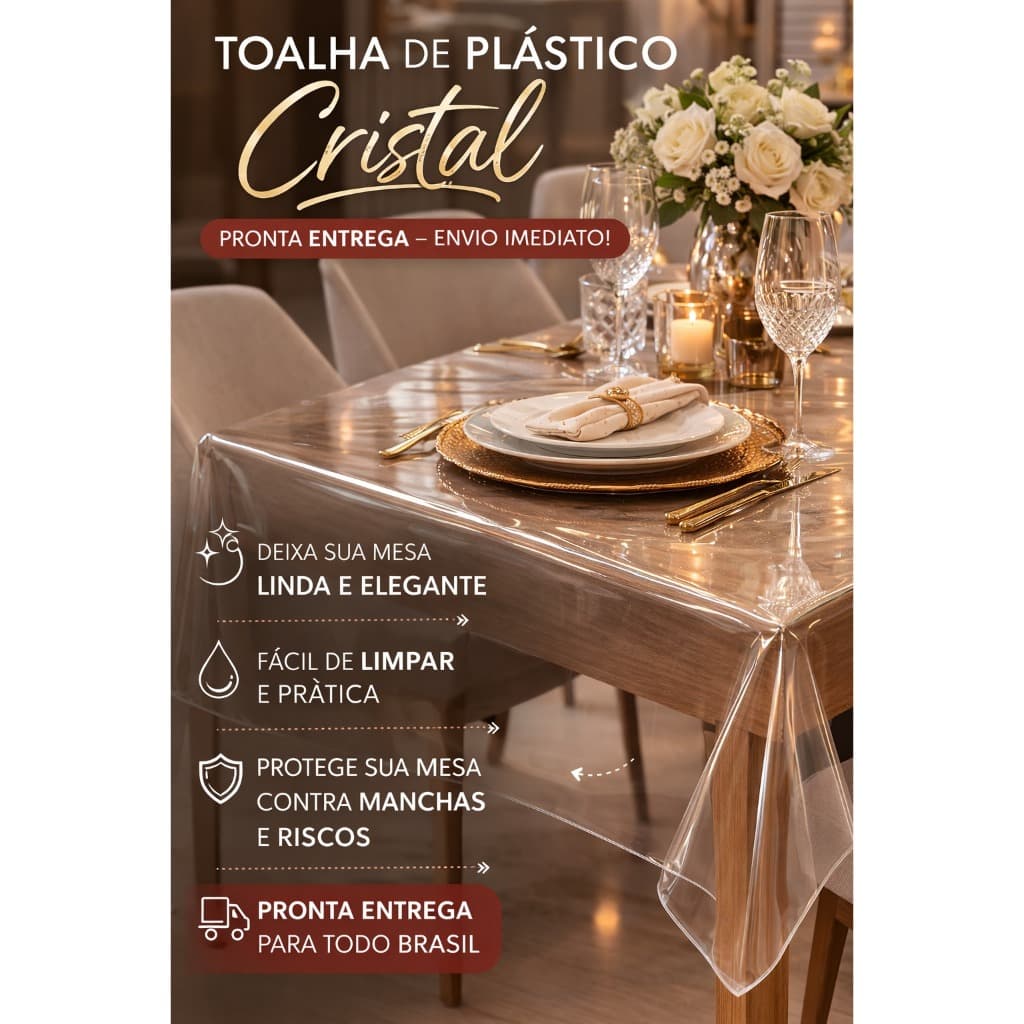 Toalha de Mesa Cristal Transparente – Proteção, Elegância e Praticidade