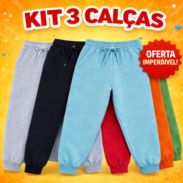 Kit 3 Calças Moletom Infantil Menino Menina Inverno Frio