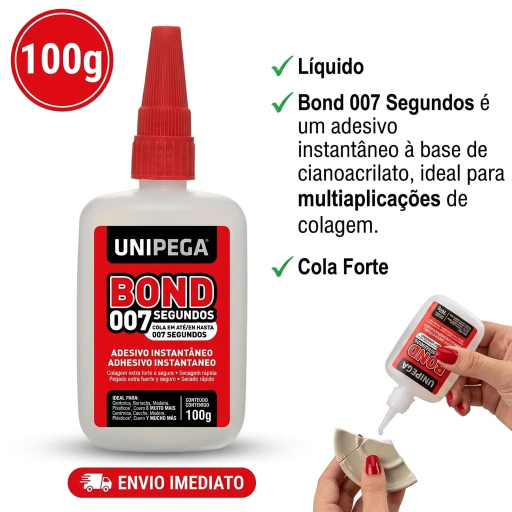 Cola Instantânea Super Bond 007 Unipega 100g Adesiva Secagem Rápida Cola Plastico Vidro Tecido