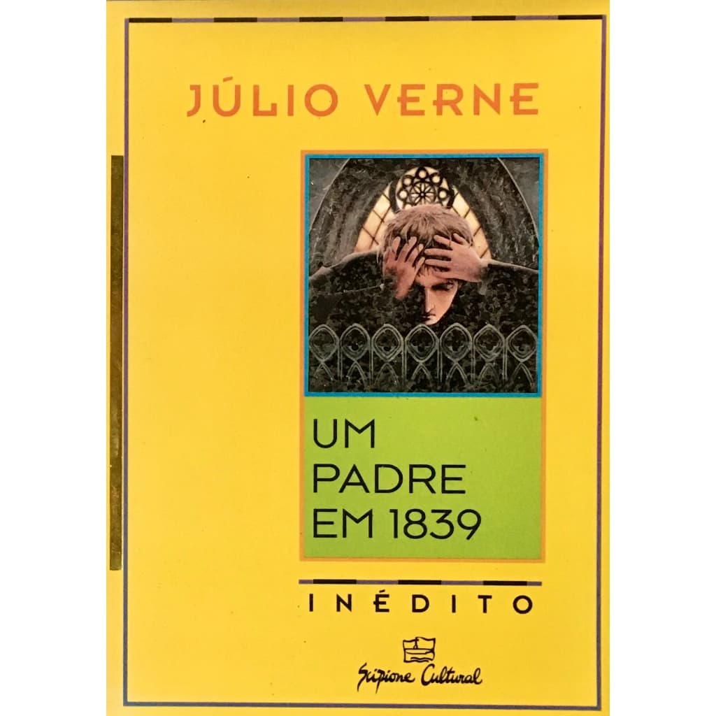 Um Padre Em 1839 - Julio Verne