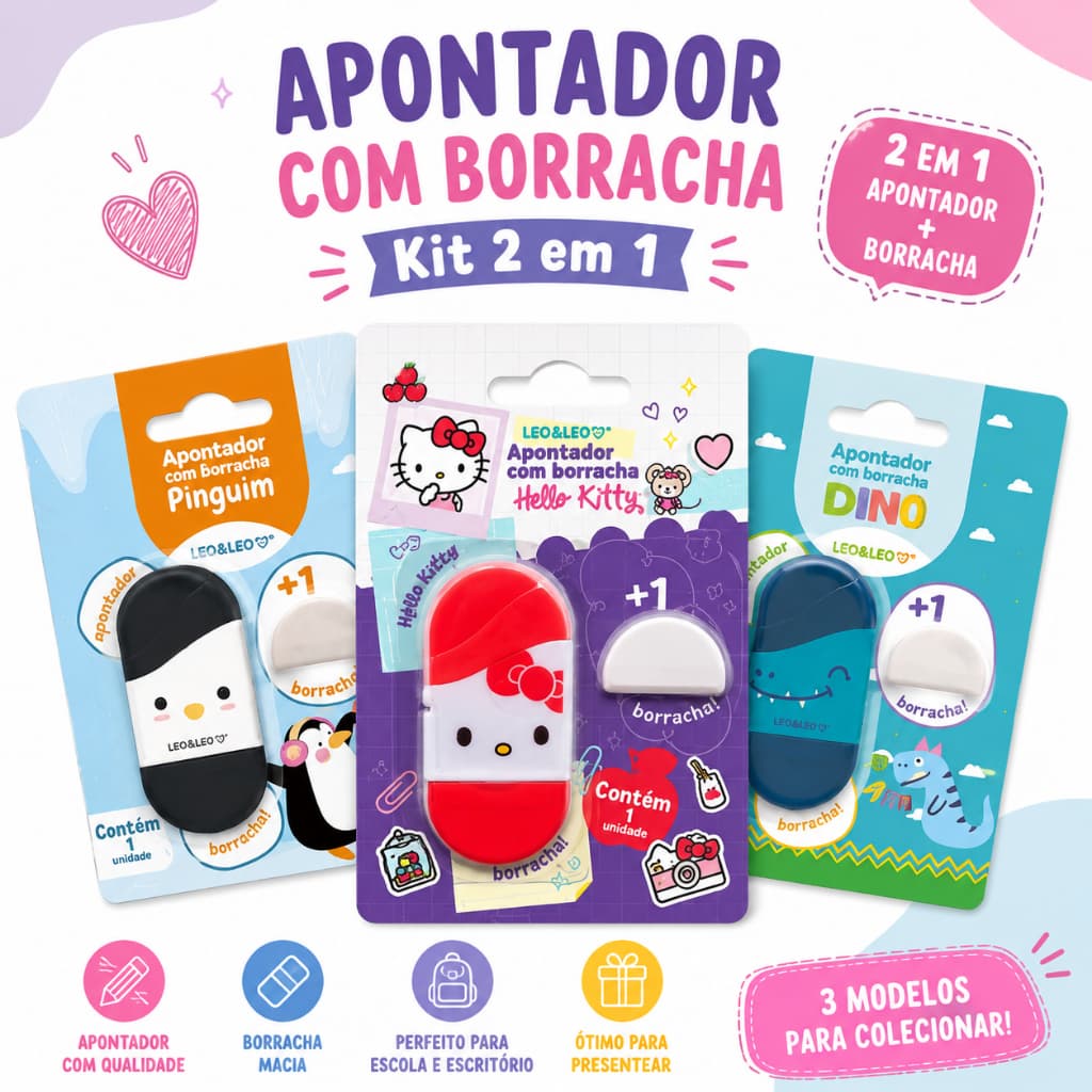 Apontador com Borracha 2 em 1 Leo&Leo Hello Kitty Dino Pinguim Material Escolar