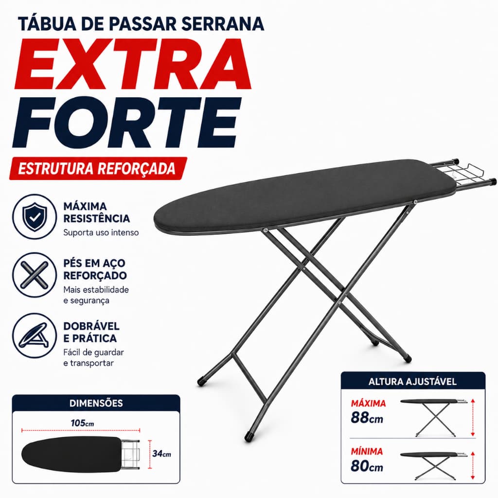 Tábua De Passar SERRANA Dobrável Reforçada Com Suporte Para Ferro 3 Regulagens De Altura