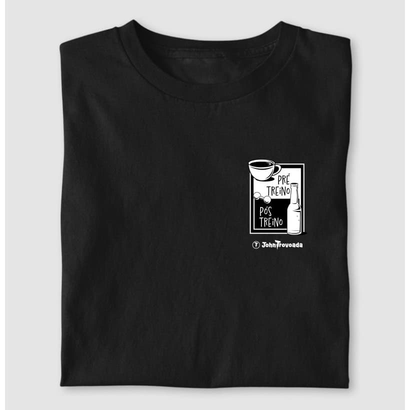 Camiseta Pré Treino Pós Treino Crossfit Treino Café Cerveja