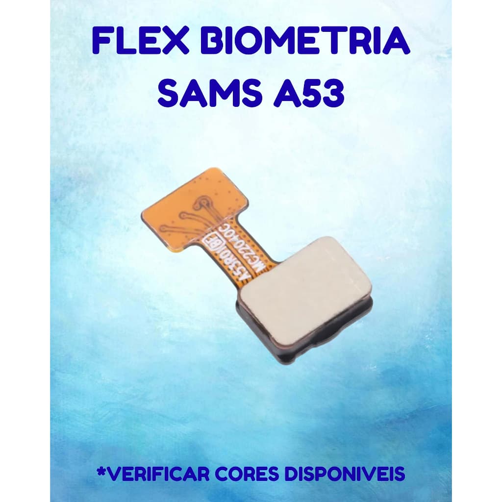 FLEX BIOMETRIA COMPÁTIVEL PARA A53, A54, A71, A750, J6 J600, J6+, J8 J800/J810 e M12.
