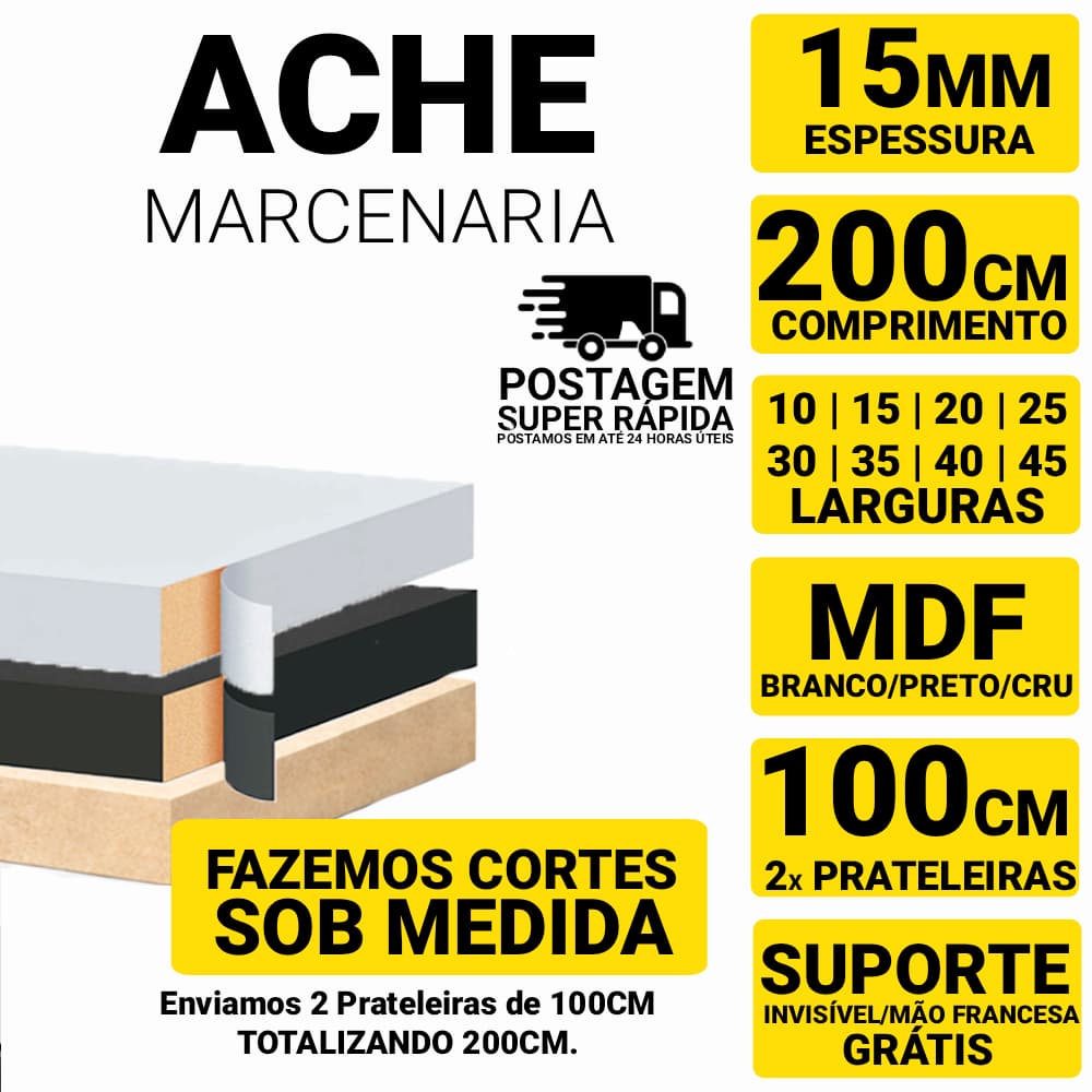 Prateleira 200cm (2x100cm) em MDF 15mm - Larg.10 á 45cm - Branco/Preto/Cru - Fitada 3 Lados - Suporte Grátis - Envio 24h