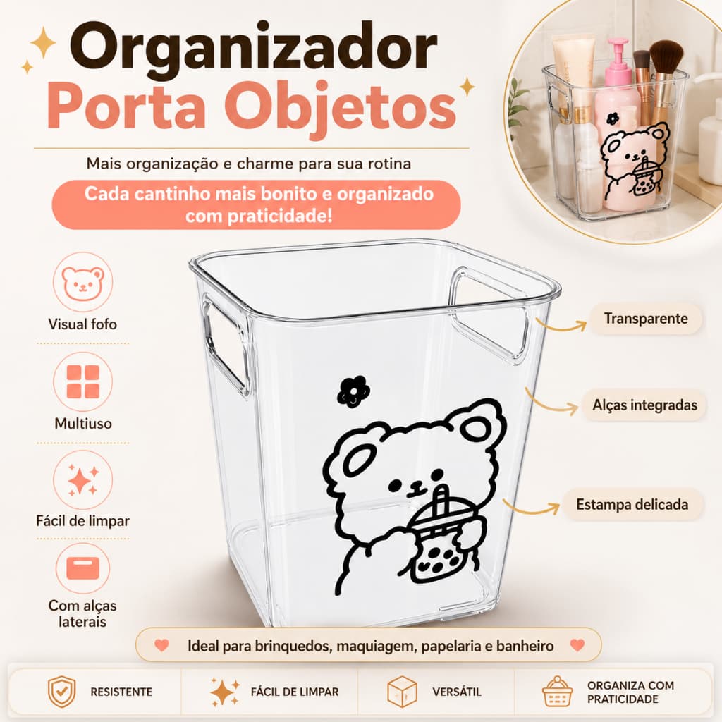 Organizador Porta Objetos Transparente com Alças e Estampa de Ursinho | Multiuso para Maquiagem, Banheiro e Quarto