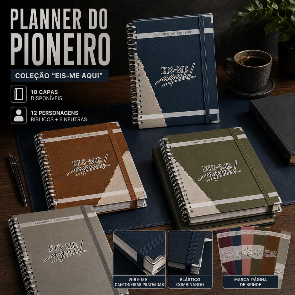 Planner Masculino Pioneiro Regular JW Personalizado com personagens bíblicos - Coleção "Eis-me aqui"