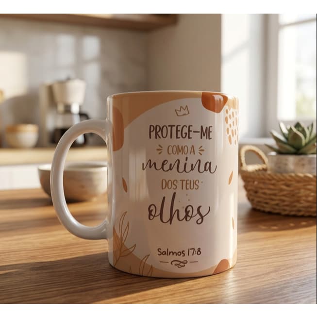 Caneca Cristã Protege-me com a menina dos teus olhos Salmos 17:8 - Evangelismo - Envio Imediato