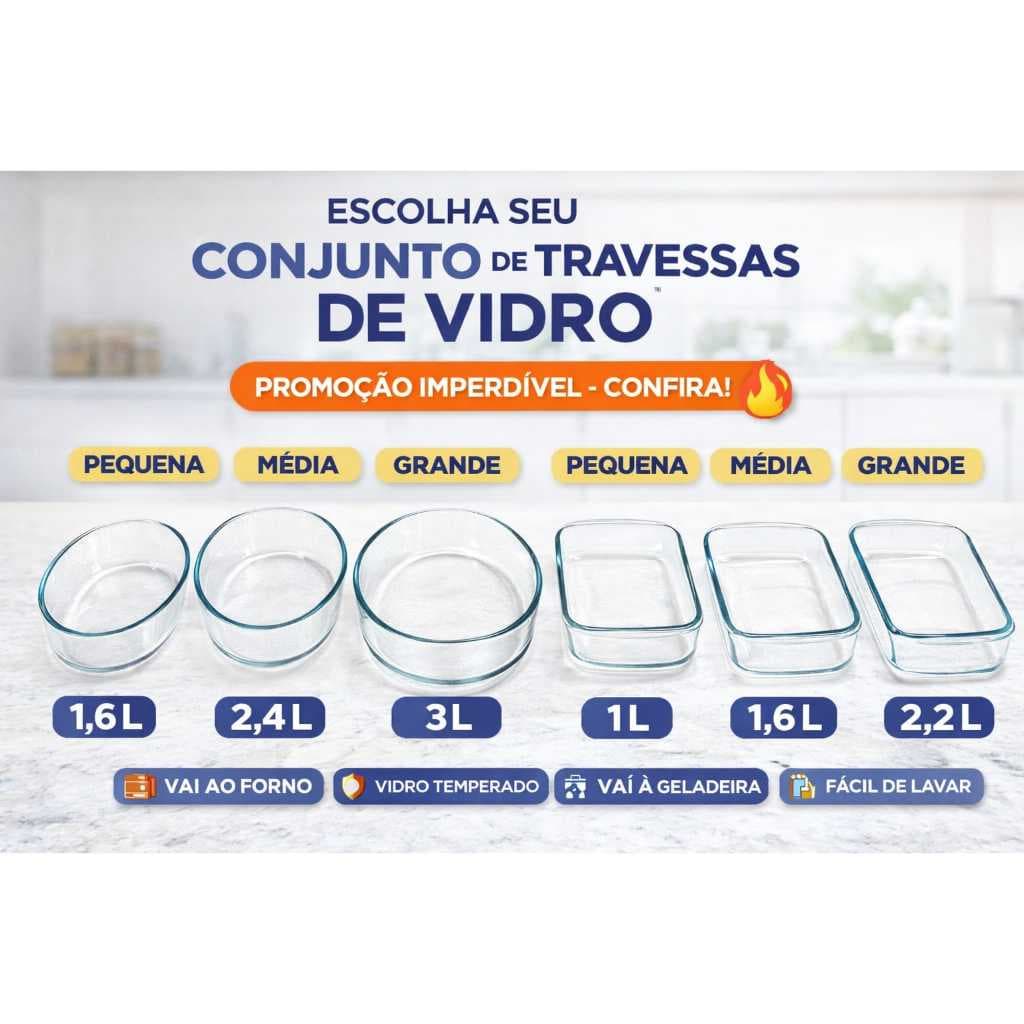 Conjunto assadeiras de Vidro – Retangulares e Ovais 3 peças | Forno, Micro-ondas e Geladeira