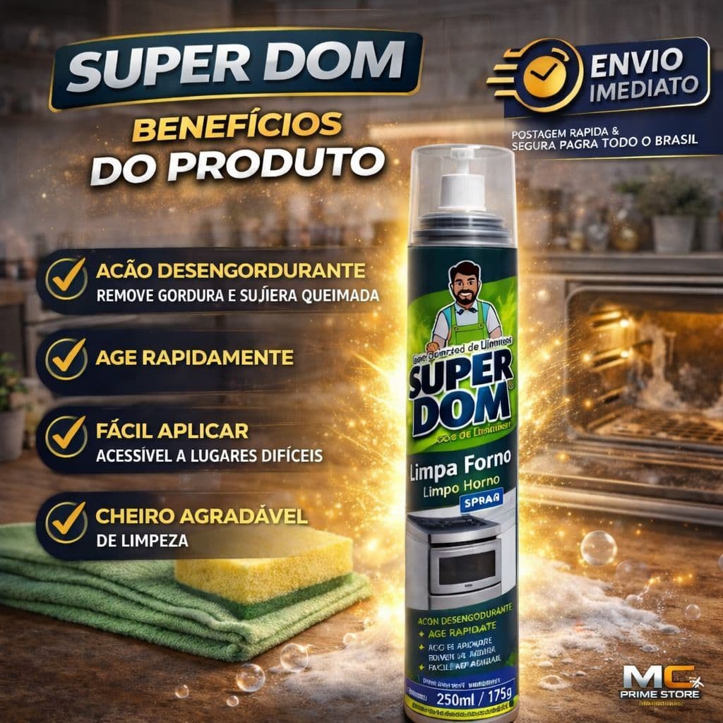 Limpa Forno Spray Espuma Super Dom 250ml Alto Poder de Limpeza e Desengordurante