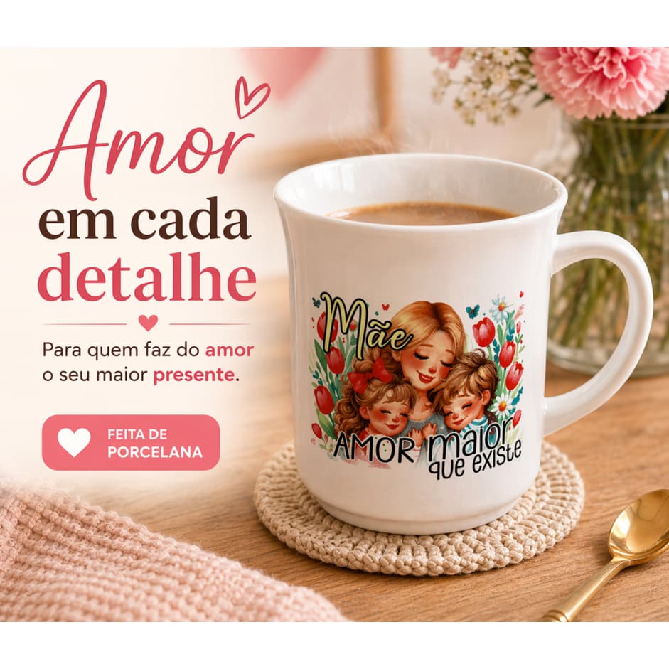 Caneca Dia das Mães 220ml Porcelana Presente Criativo e Delicado