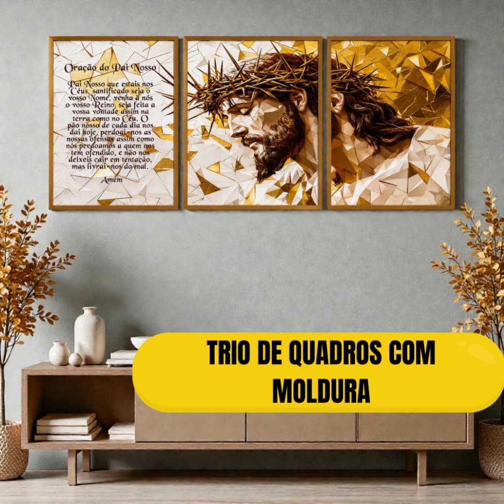 Quadro Decorativo Trio com Moldura Jesus e Oração Pai Nosso Moderno Decoração Sala e Escritório