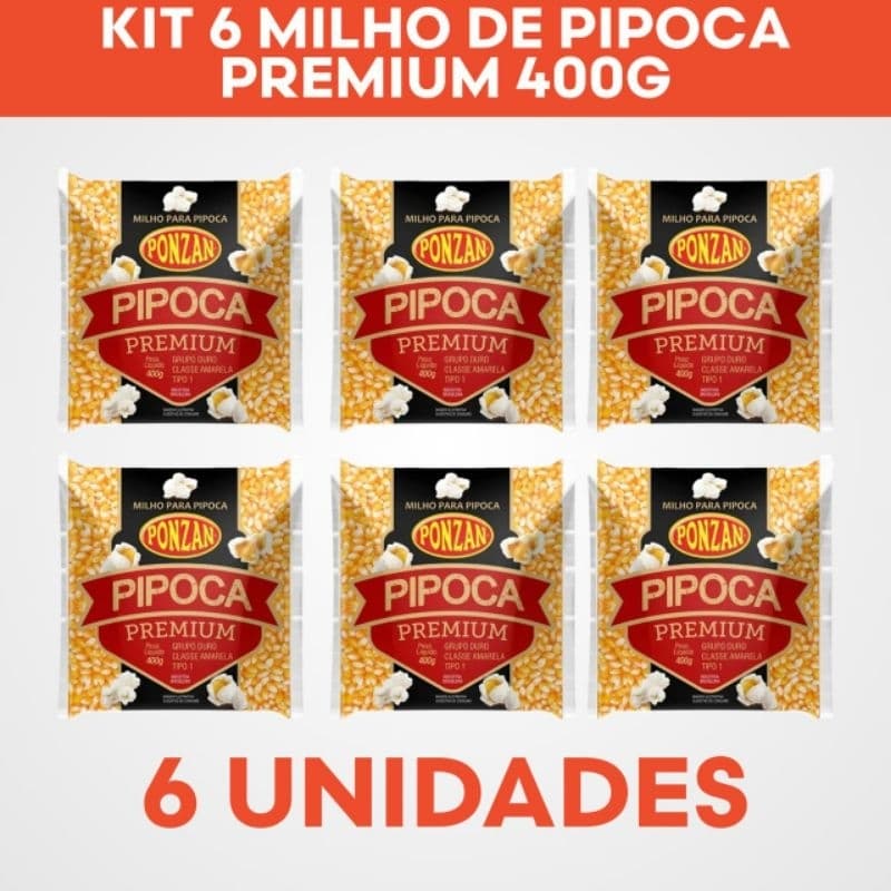 Kit 6 Milho Pipoca Premium Ponzan 400g Especial Festa Junina