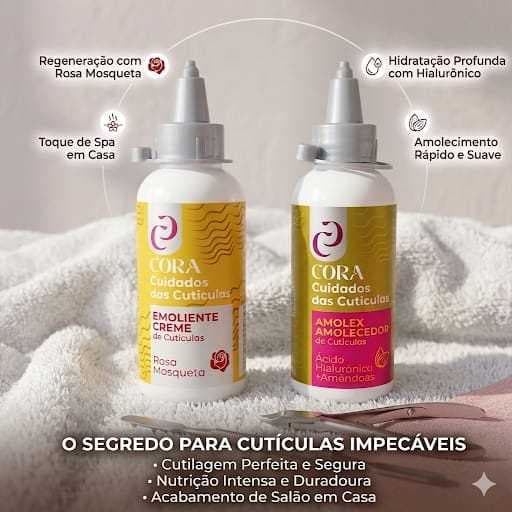 💅 Emoliente Creme Cora Rosa Mosqueta 100ml + Amolecedor de Cutículas Cora Ácido Hialurônico e Amêndoas 100ml
