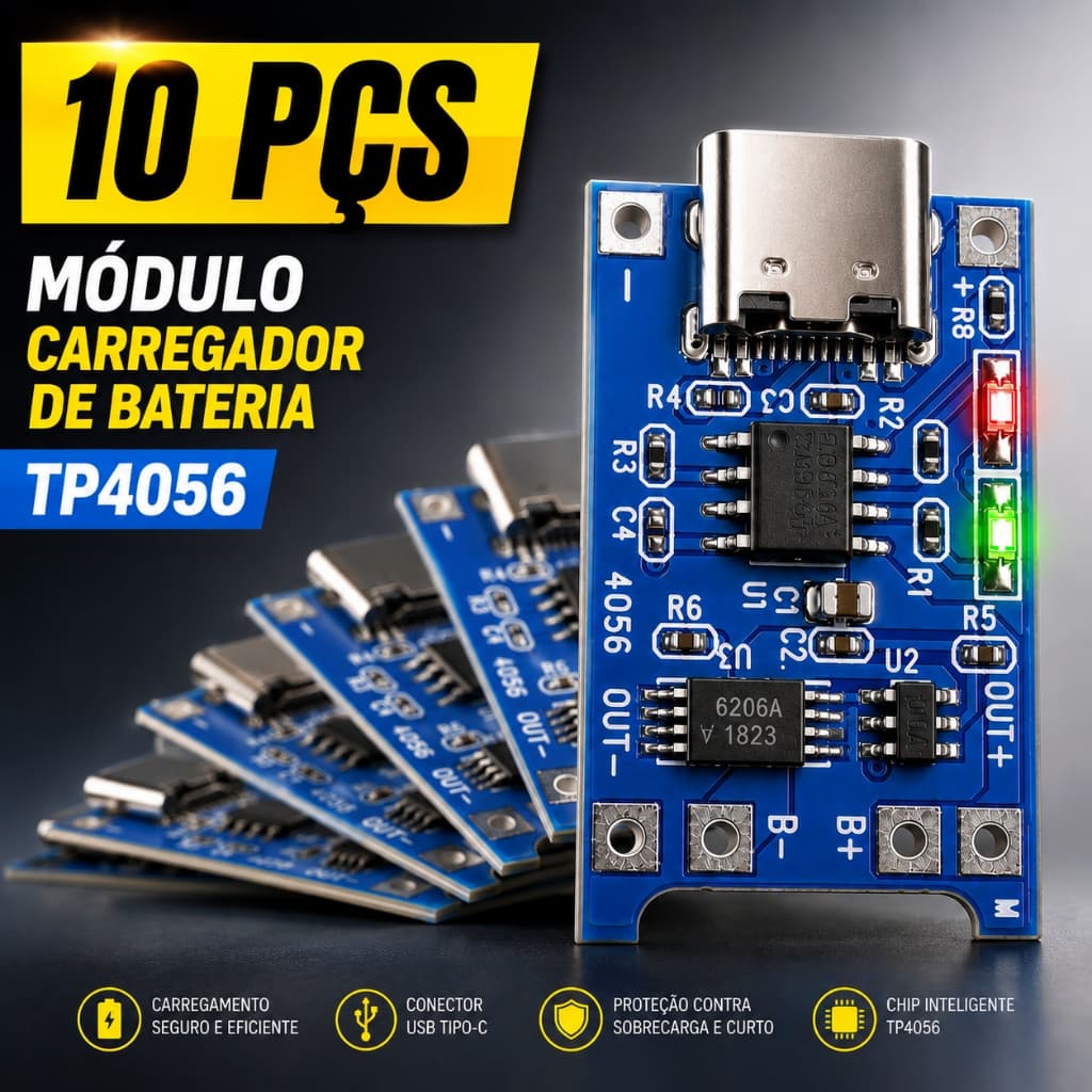 Kit 10 Pçs Módulo TP4056 Carregador de Bateria Usb-C C.Proteção Sobrecarga