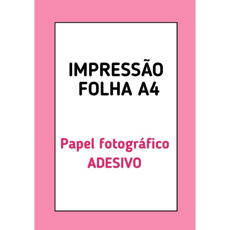 Impressão em folha A4 - Adesiva, Fotografica e Sulfite Comum