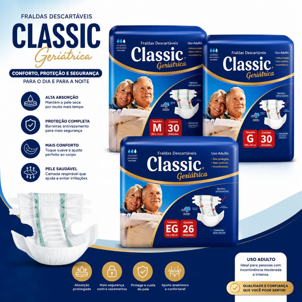 Fralda Geriátrica Classic Adulto – Ultra Absorção, Antivazamento, Conforto Máximo Controle de Odores