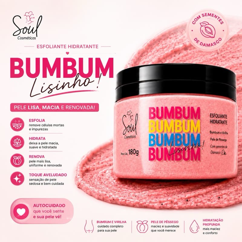 Esfoliante Hidratante Bumbum Lisinho Soul Cosméticos 180g | Anti Foliculite para Bumbum e Virilha | Pele de Pêssego