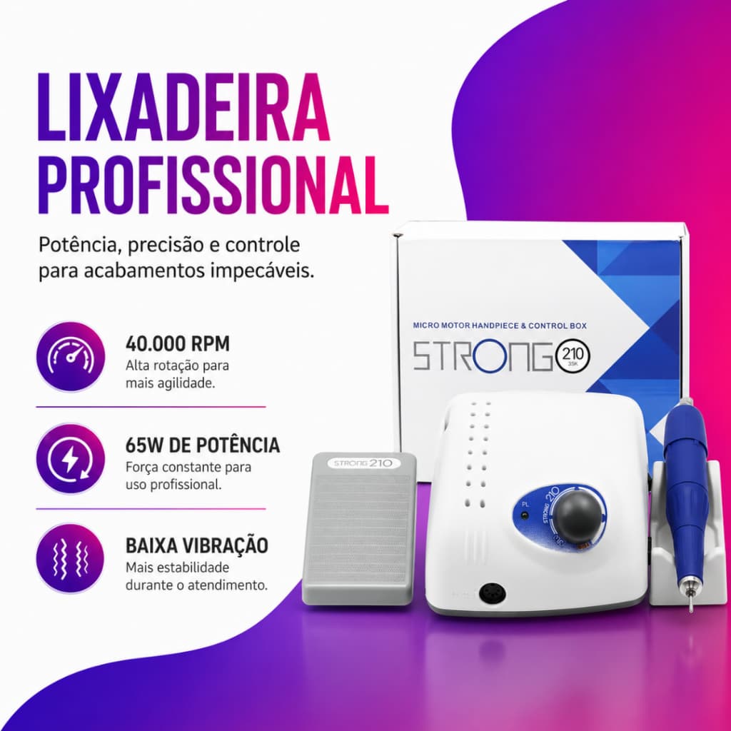 Lixadeira Elétrica Motor Strong 210 M&C 65W 40.000 RPM Unha Gel Acrigel Manicure Pedicure Nail Designer