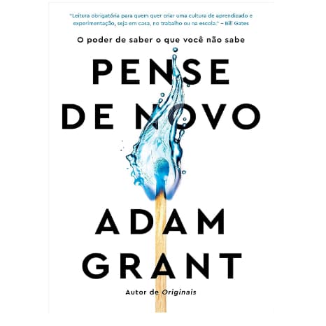 Livro Pense de novo: O poder de saber o que você não sabe por Adam Grant